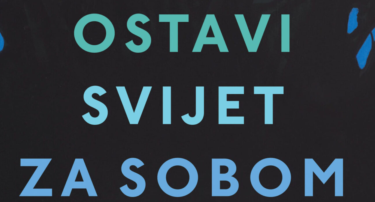 Ostavi svijet za sobom