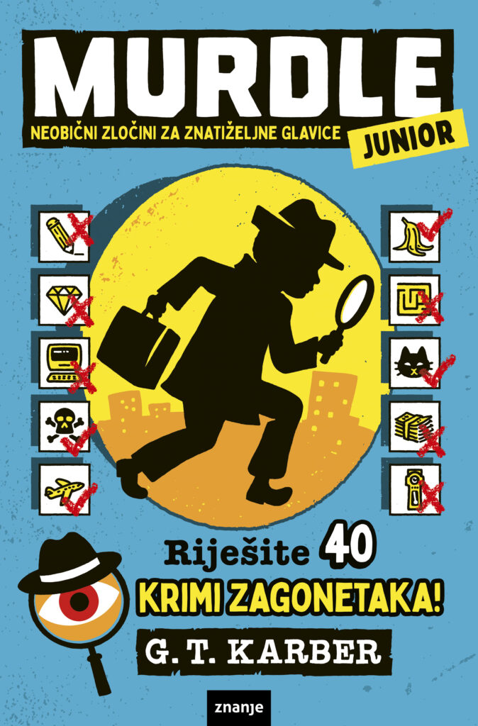 Murdle Junior - Neobični zločini za znatiželjne glavice, naslovnica knjige